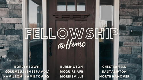 Fellowship At Home