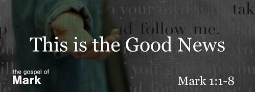 Mark 1:1-8