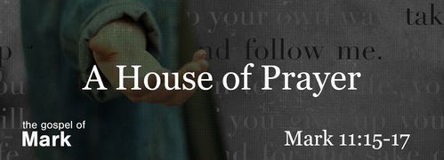Mark 11:15-17