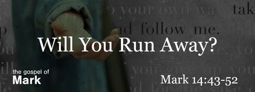 Mark 14:43-52