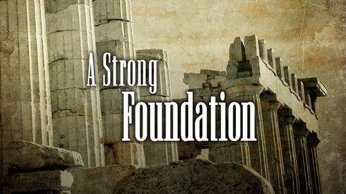 A Strong Foundation