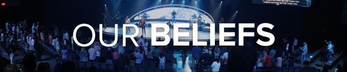 Our-Beliefs-Worship-Center