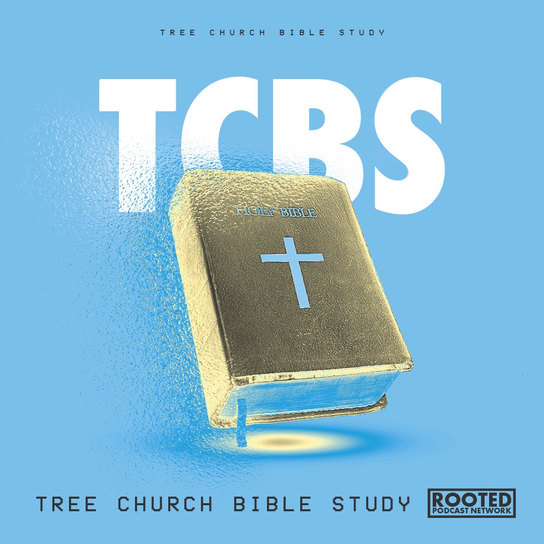 Tree Church Bible Study Podcast