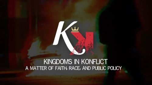 Watch our latest Kingdoms in Konflict episode. Its a matter of faith, race, and public policy.