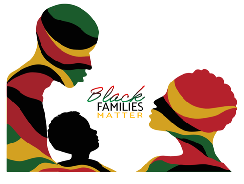 We believe black families matter as they are the bedrock of our communities and culture.