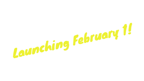 Launching January 25!