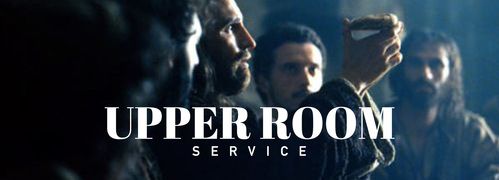 Upper Room Service