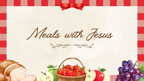 Image of Bread and Fruit with current Sermon Series Title