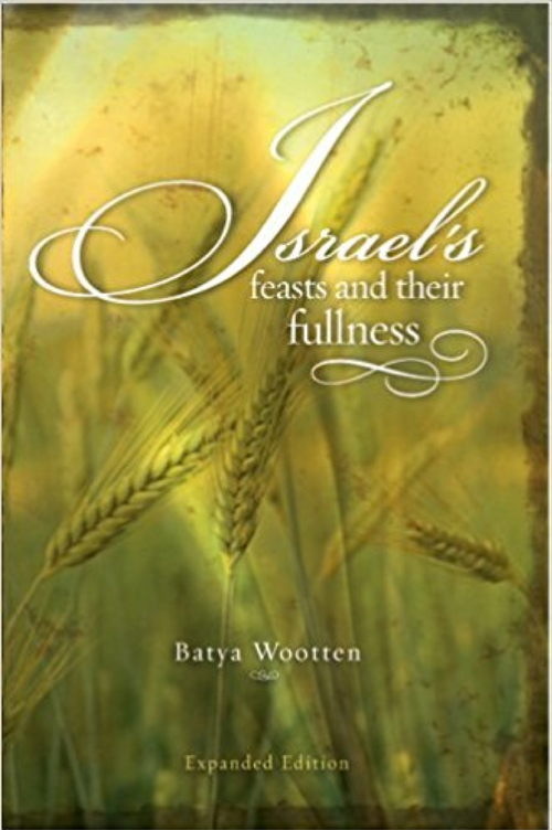 Israel's Feasts & Their Fullness